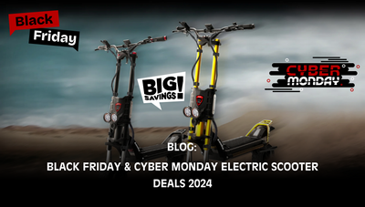 Black Friday & Cyber Monday Electric Scooter Deals 2024 - Huge Savings on Kaabo Scooters