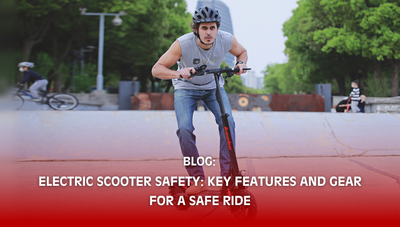 Electric Scooter Safety: Key Features and Gear for a Safe Ride